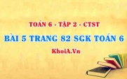 Bài 5 trang 82 SGK Toán 6 Tập 2 Chân trời sáng tạo